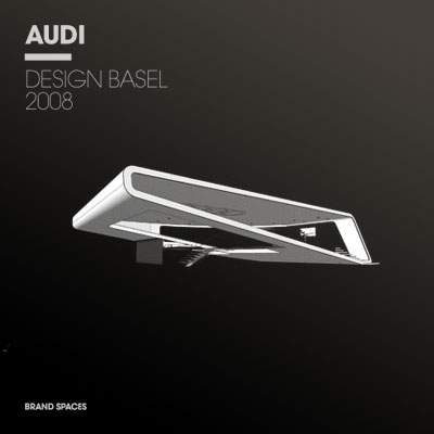 AUDI: DESIGN BASEL 2008